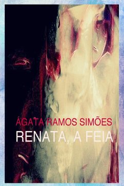 Cover Renata, a Feia (eBook, ePUB)