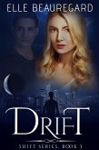 Drift (The Shift Series, #3) (eBook, ePUB)