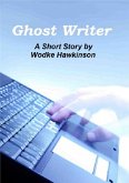 Ghost Writer - A Short Story (eBook, ePUB)
