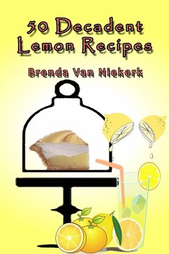 Cover 50 Decadent Lemon Recipes (50 Decadent Recipes, #31) (eBook, ePUB)