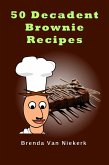 50 Decadent Brownie Recipes (50 Decadent Recipes, #29) (eBook, ePUB)