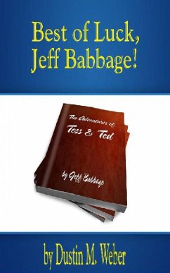 Best of Luck, Jeff Babbage! (eBook, ePUB) - Weber, Dustin M.