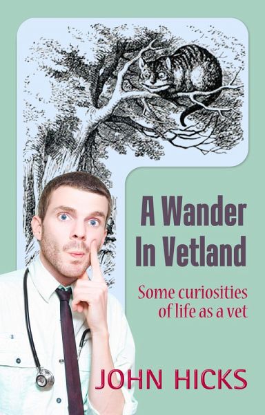 A Wander in Vetland (An English Vet's Life in New Zealand, #2) (eBook, ePUB) A Wander in Vetland (An English Vet's Life in New Zealand, #2) (eBook, ePUB)