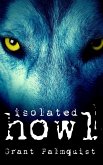 Isolated Howl: A Short Story (eBook, ePUB)