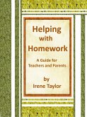 Helping with Homework: A Guide for Teachers and Parents (Teacher Tips, #2) (eBook, ePUB)