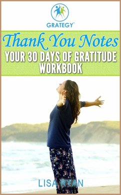 Thank You Notes: Your 30 Days of Gratitude Workbook (eBook, ePUB) - Ryan, Lisa