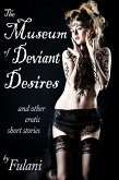 The Museum of Deviant Desires (eBook, ePUB)