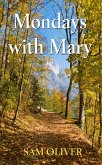 Mondays with Mary (eBook, ePUB) Mondays with Mary (eBook, ePUB)