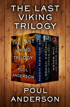 The Last Viking Trilogy (eBook, ePUB) - Anderson, Poul