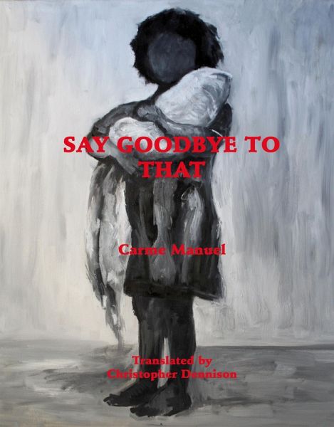 Say Goodbye to That (eBook, ePUB)