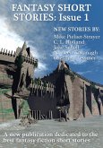 Fantasy Short Stories: Issue 1 (eBook, ePUB) Fantasy Short Stories: Issue 1 (eBook, ePUB)