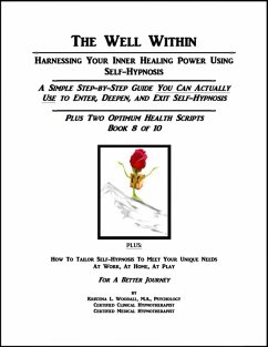 The Well Within -- Self-Hypnosis for Optimum Health (eBook, ePUB) - Woodall, Kristina
