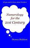 Numerology for the 21st Century (eBook, ePUB)