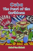 Cuba - The Pearl of the Caribbean (eBook, ePUB)