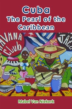 Cover Cuba - The Pearl of the Caribbean (eBook, ePUB)