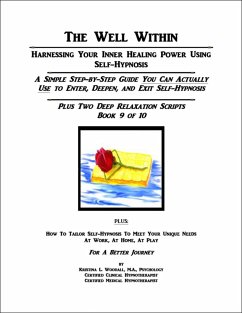 The Well Within -- Self-Hypnosis for Deep Relaxation (eBook, ePUB) - Woodall, Kristina