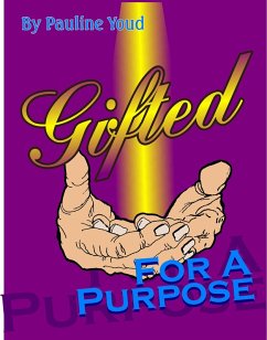Gifted for a Purpose (eBook, ePUB) - Youd, Pauline