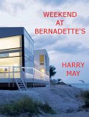 Weekend At Bernadette's (Weekend's Away, #1) (eBook, ePUB)