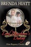 Lord Dearborn's Destiny (Hiatt Regency Classics, #3) (eBook, ePUB)