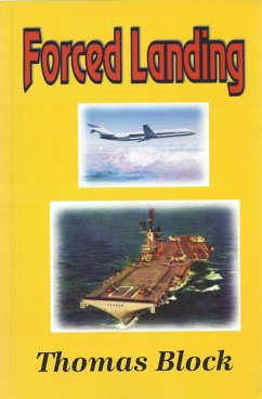 Forced Landing (eBook, ePUB) - Block, Thomas