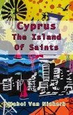 Cyprus - The Island Of Saints (eBook, ePUB)