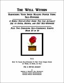 The Well Within -- Self-Hypnosis for Enhancing Self-Confidence (eBook, ePUB) The Well Within -- Self-Hypnosis for Enhancing Self-Confidence (eBook, ePUB)