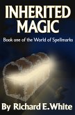 Inherited Magic (World of Spellmarks, #1) (eBook, ePUB)