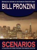 Scenarios - A Collection of Nameless Detective Stories (Bill Pronzini Mysteries, #6) (eBook, ePUB) Scenarios - A Collection of Nameless Detective Stories (Bill Pronzini Mysteries, #6) (eBook, ePUB)