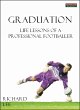 Graduation: Life Lessons of a... - Bild 1