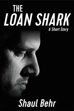The Loan Shark (eBook, ePUB) - Behr, Shaul