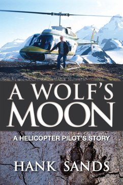 Cover A Wolf's Moon: A Helicopter Pilot's Story (eBook, ePUB)