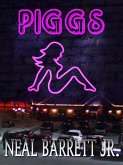 PIGGS - A Novel with Bonus Screenplay (eBook, ePUB)