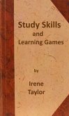 Study Skills and Learning Games (Teacher Tips, #3) (eBook, ePUB) Study Skills and Learning Games (Teacher Tips, #3) (eBook, ePUB)
