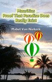 Mauritius - Proof That Paradise Does Really Exist (eBook, ePUB)