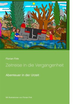 Zeitreise in die Vergangenheit (eBook, ePUB) - Fink, Florian