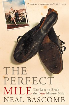 The Perfect Mile (Text Only) (eBook, ePUB) - Bascomb, Neal