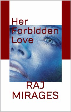 Her Forbidden Love (eBook, ePUB) - Mirages, Raj