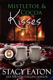 Mistletoe & Cocoa Kisses (The Heart of the Family Series, #1) (eBook, ePUB)