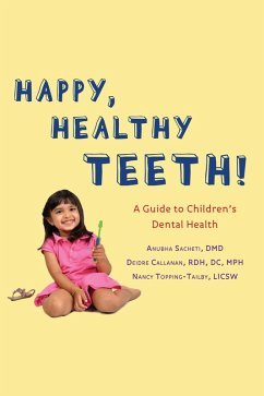 Cover Happy Teeth! - A Guide to Children's Dental Health (eBook, ePUB)