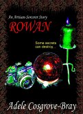 Rowan: An Artisan-Sorcerer Story (eBook, ePUB)