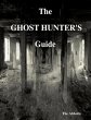 The Ghost Hunter's Guide (eBook, ePUB) - Bild 1