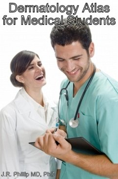 Dermatology Atlas for Medical Students (eBook, ePUB) - Phillip, J. R.