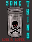 Some Thing (eBook, ePUB) Some Thing (eBook, ePUB)