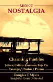 Mexico Nostalgia - Charming Pueblos (eBook, ePUB) Mexico Nostalgia - Charming Pueblos (eBook, ePUB)