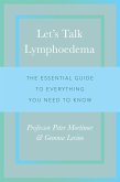 Let's Talk Lymphoedema (eBook, ePUB)