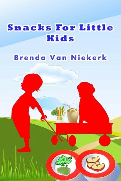 Cover Snacks For Little Kids (eBook, ePUB)