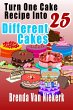 Turn One Cake Recipe Into 25 Different... - Bild 1
