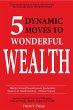 5 Dynamic Moves to Wonderful Wealth... - Bild 1