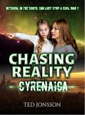 Chasing Reality, Cyrenaica (eBook, ePUB)
