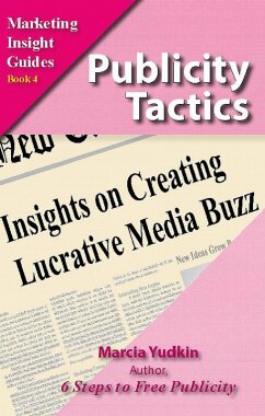 Cover Publicity Tactics: Insights on Creating Lucrative Media Buzz (eBook, ePUB)